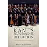 Kant's Transcendental Deduction: An Analytical-Historical Commentary