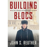 Building Blocs: My Life in Dialogue and Development in Russia