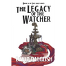 The Legacy of the Watcher