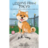 Lessons from Tokyo: On Friendship and Learning with a Shiba Inu