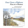 Once Upon a Highway: Route 66 in Oklahoma