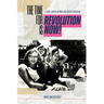 The Time of Revolution is Now!: A Social History of Trans and Travesti Argentina