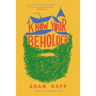 Know Your Beholder