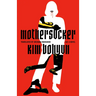 Mothersucker