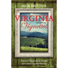 Virginia Vignettes (Vol. 1) - Famous Characters & Events in Central Virginia History