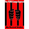 The FEMA Camps Exposed