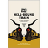 The Hell-Bound Train: A Cowboy Songbook, Second Edition