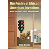 The Poetry of African American Invention: When One Door Closes Another Opens