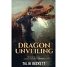 Dragon Unveiling