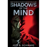 Shadows of the Mind: Inside the Minds of the World's Deadliest Serial Killers