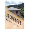 The Legacy of the Early East Indian Immigrants in Grenada's 'Three Jewels' of St. Mark: Diegopiece, Fountain, Red Mud.: A narrative by Wilbur E.K. Ada