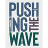 Pushing the Wave 2024