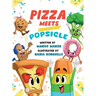 Pizza Meets Popsicle