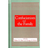Confucianism and the Family