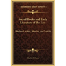 Sacred Books and Early Literature of the East: Medieval Arabic, Moorish, and Turkish