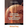 Corporate turnaround and transformation methodology (Training manual)