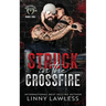 Struck in the Crossfire
