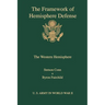 The framework of hemisphere defense