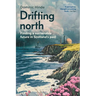 Drifting North: Finding a Sustainable Future in Scotland's Past