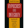 Hypocrisy and Integrity: Machiavelli, Rousseau, and the Ethics of Politics