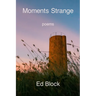 Moments Strange