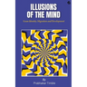 Illusions of the Mind