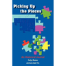 Picking Up the Pieces: An Historical Journal