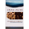 Divine Order for Spiritual Dominance