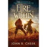 The Fire Within: Being an Account of the Battle for King's Road Pass