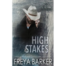 High Stakes