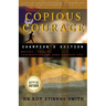 Copious Courage (Champion's Edition): Moving, Shaking, and Confronting the Odds Against You