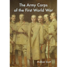 The Army Corps of the First World War