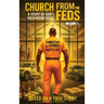 Church From the Feds: A Story of God's Unchanging Grace (Volume 1)