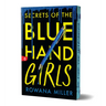 Secrets of the Blue Hand Girls (Deluxe Edition)