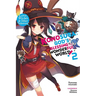 Konosuba: God's Blessing on This Wonderful World!, Vol. 2 (Light Novel): Love, Witches & Other Delusions!