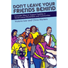 Don't Leave Your Friends Behind: Concrete Ways to Support Families in Social Justice Movements and Communities