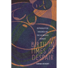 Birth in Times of Despair: Reproductive Violence on the Us-Mexico Border