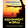 Assignment World: Through A Vagabond's Viewfinder