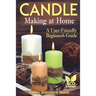 Candle Making at Home: A User-Friendly Beginner's Guide