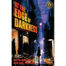 At The Edge of Darkness