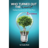 Who Turned Out the Lights?!: Finding Treasure in Life's Dark Places