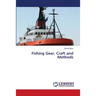 Fishing Gear, Craft and Methods