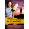 Dust and Obey