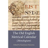 The Old English Metrical Calendar (Menologium)