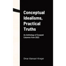 Conceptual Idealisms, Practical Truths: An Anthology of Essayed Columns from 2022