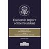 Economic Report of the President 2020: Together with the Annual Report of the Council of Economic Advisers