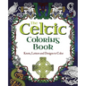 The Celtic Coloring Book: Knots, Letters and Designs to Color
