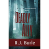 Deadly Ally: Mountain Warriors Book 2