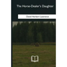 The Horse-Dealer's Daughter