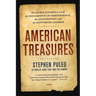 American Treasures: The Secret Efforts to Save the Declaration of Independence, the Constitution, and the Gettysburg Address
